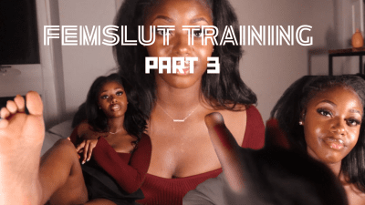 Femslut Training: Part 3