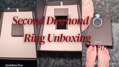 Second Diamond Ring Unboxing- 10 Diamond Toes - Drain Yourself For Goddess Elva's Superior Asian Feet- Diamond Collection For My Divine Chinese Feet - Your Financial Ruin Begins- Your Paycheck? Diamonds For My Asian Feet - Pathetic White Pay-Pig