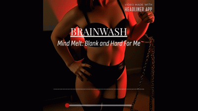 Trance Mind Melt: Blank And Hard For Me - Domme Led JOI (15-Minute Visual Audio)