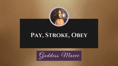 Pay, Stroke, Obey
