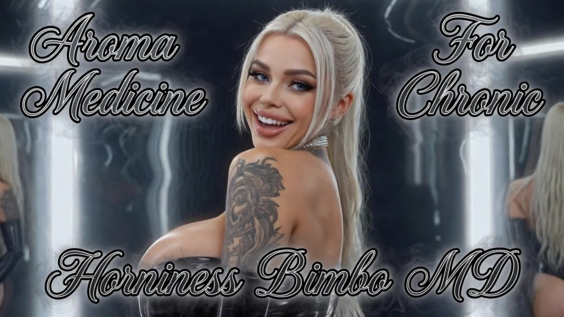 Aroma Medicine For Chronic Horniness Bimbo Md