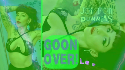 Goon Over: Level 2 JOI For Dummies