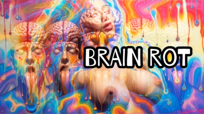 Brain Rot
