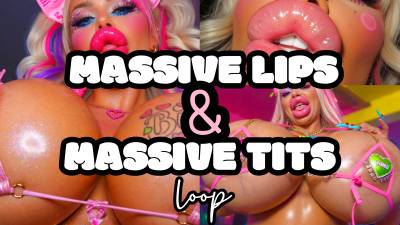 Massive Lips & Massive Tits