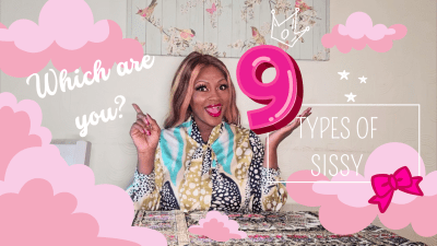 Which Of The 9 Types Of Sissy Do You Know? Day 6 Of The Sissy Training Programme