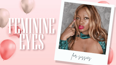 Day 24 The Sissy Training Programme: How To Feminize Your Eyes As A Sissy