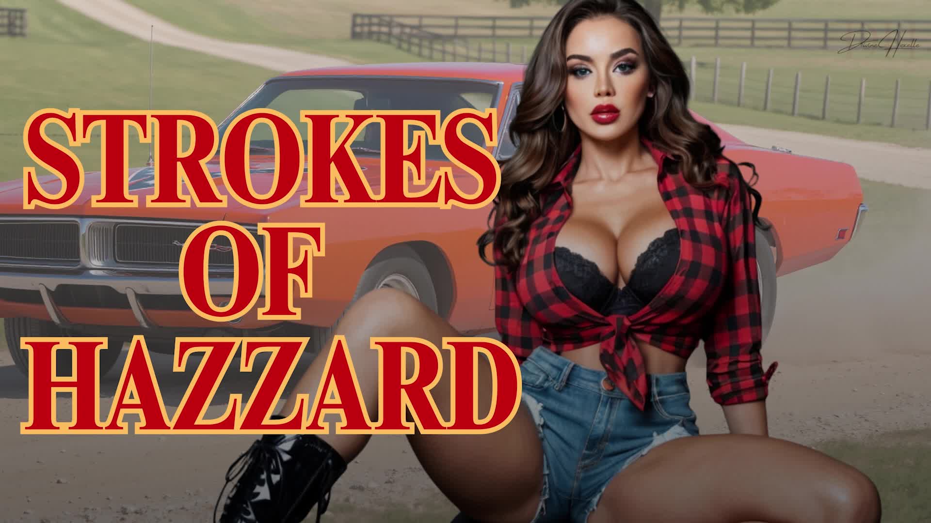 Strokes Of Hazzard