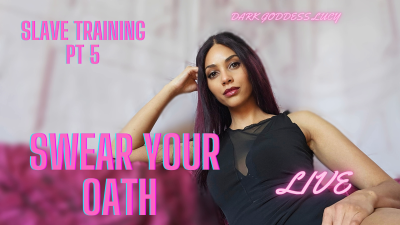 Slave Training Pt 5- Swear Your Oath (Live)
