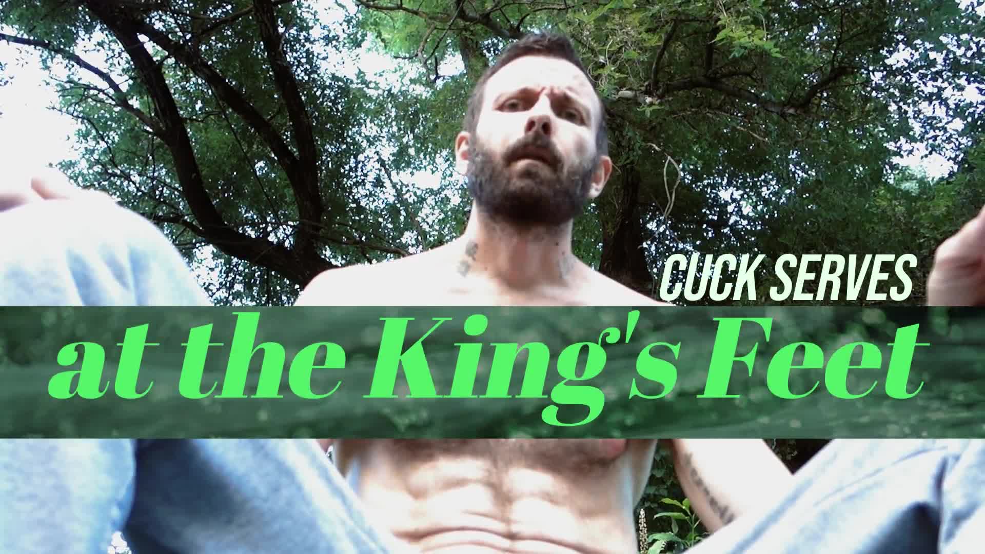 Cuck Serves At The King's Feet