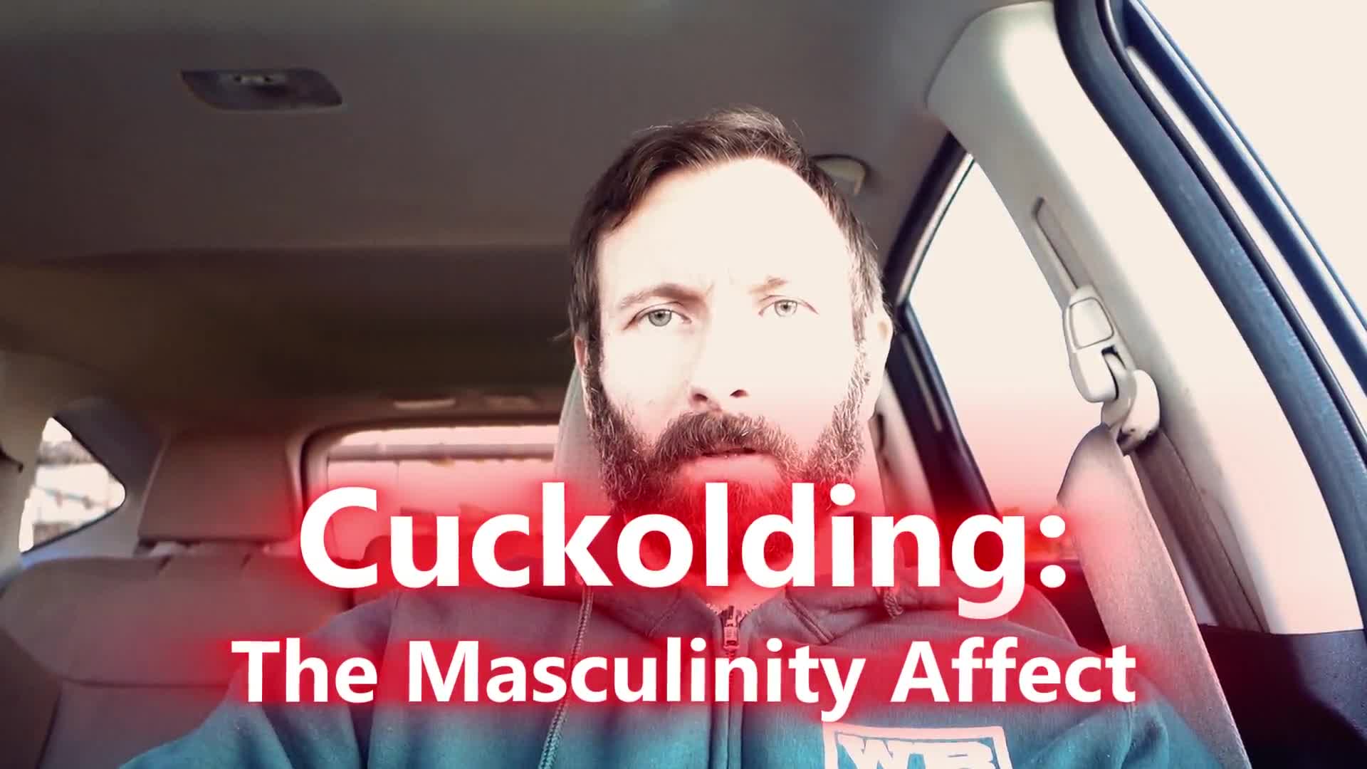 Cuckolding: The Masculinity Affect