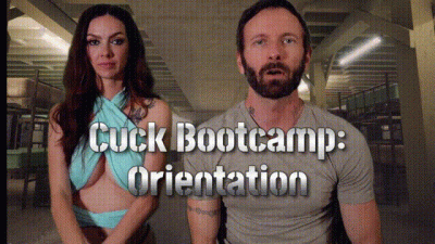 Cuck Boot Camp Orientation