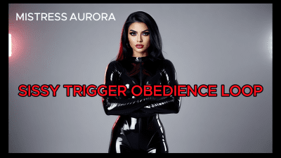 Sissy Trigger Obedience Loop Audio