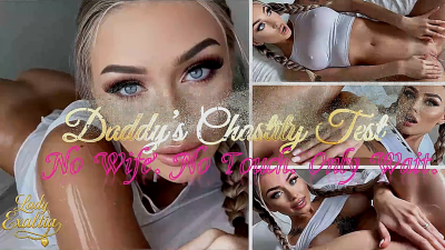 Step-Daddy's Chastity Test: No Wife. No Touch. Only Wait