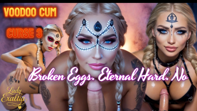 Voodoo Cum Curse 3 -- Broken Eggs. Eternal Hard. No