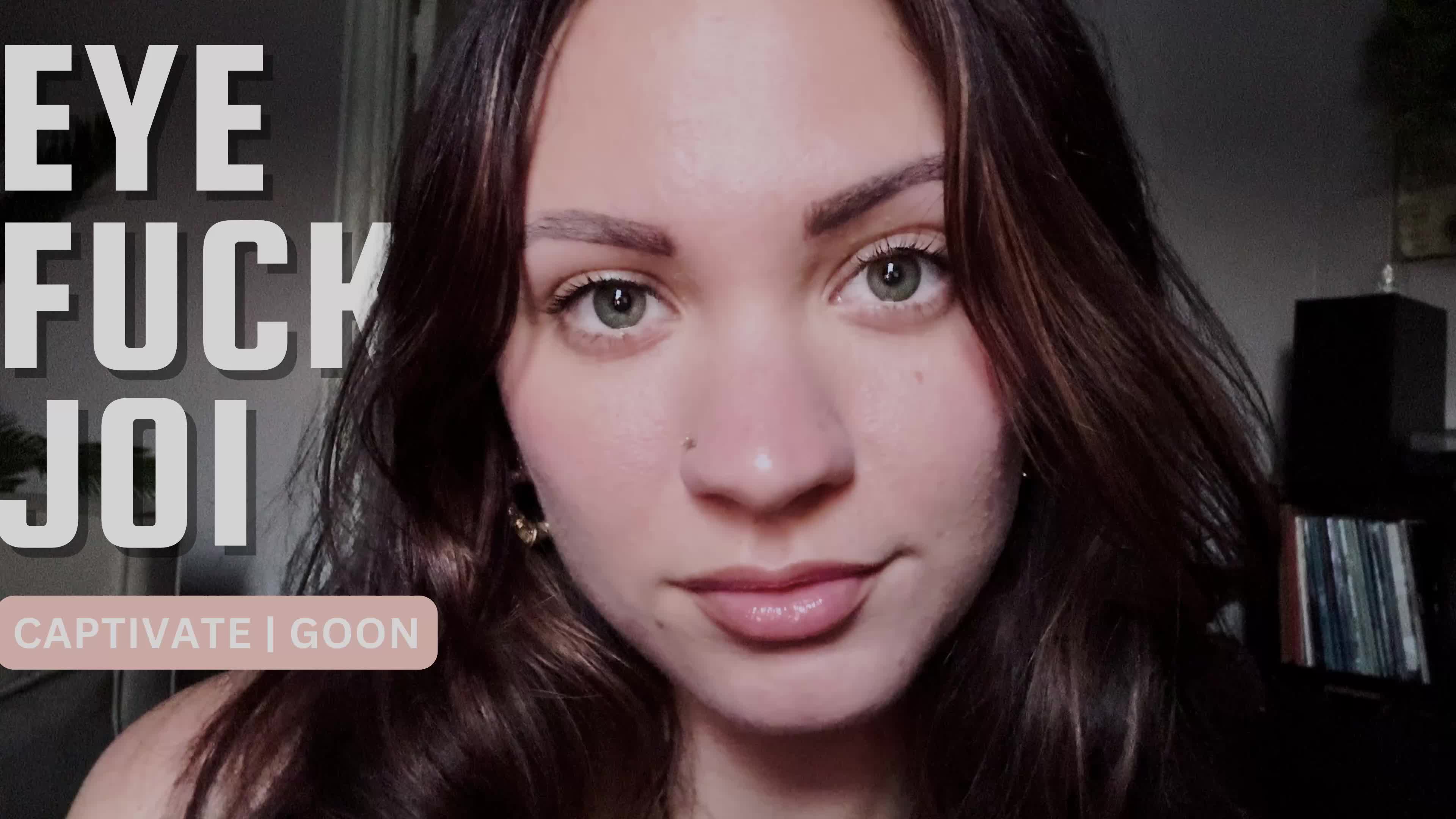 Eye Fuck JOI: Look Into My Eyes