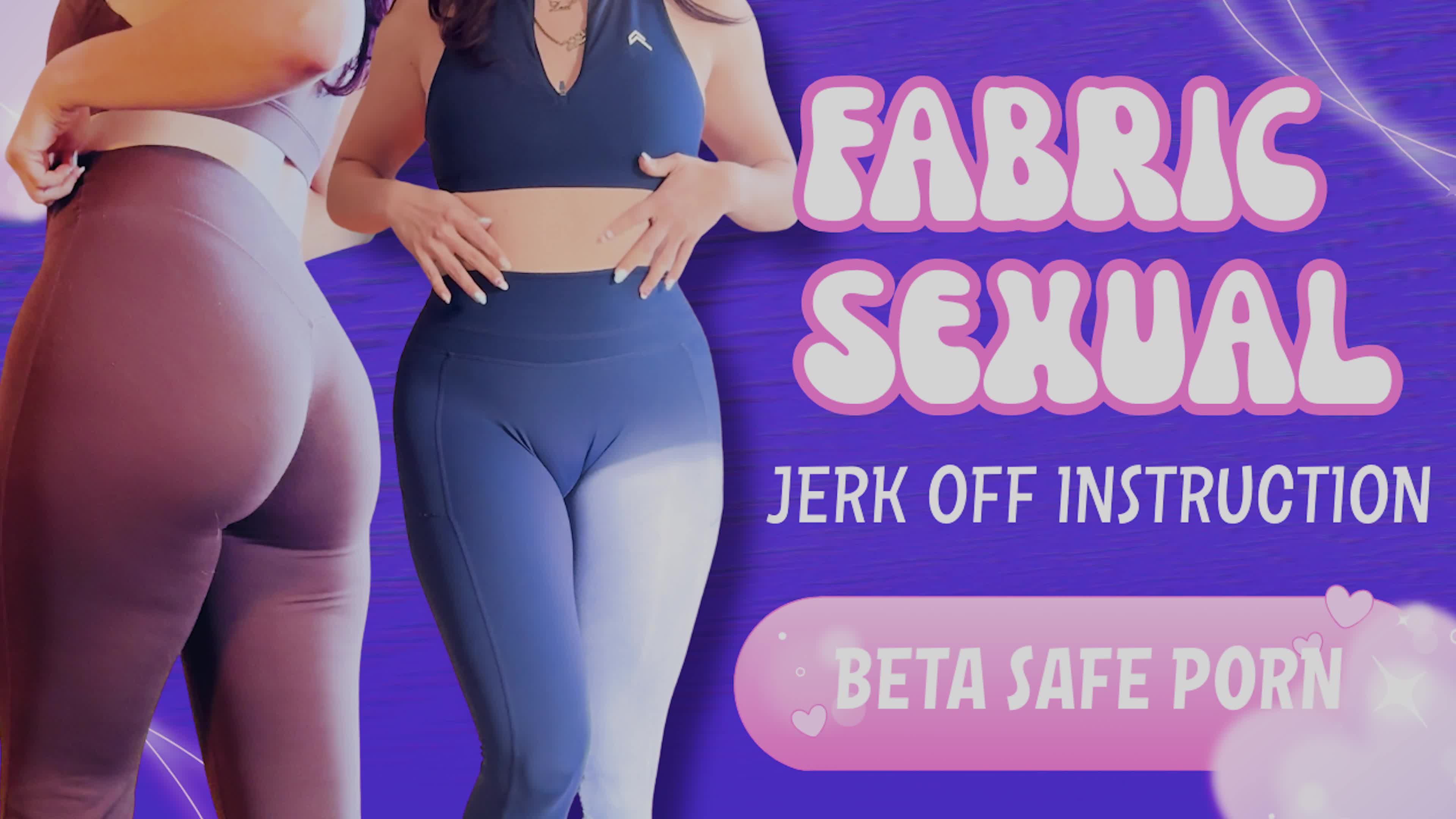 Beta Safe Porn: Fabricsexual JOI
