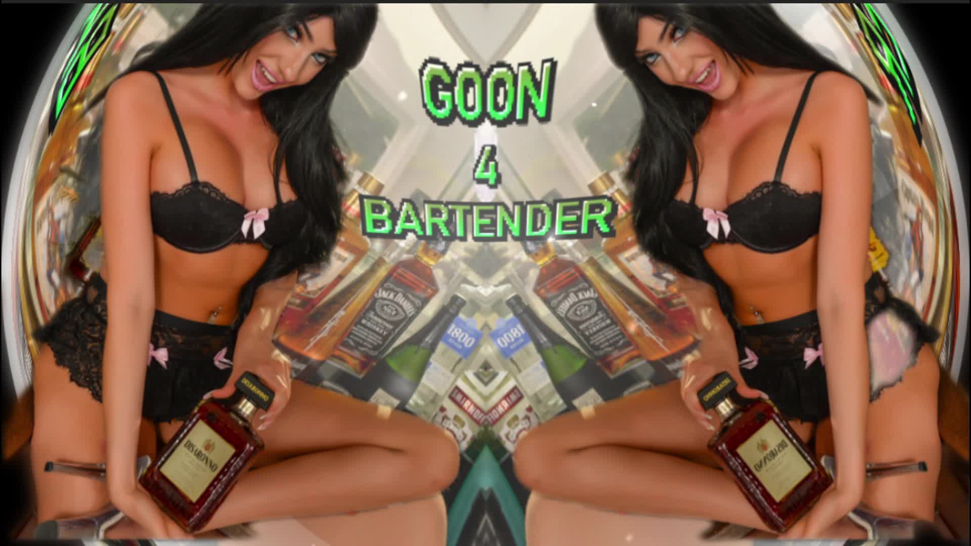 Goon 4 Your Bartender