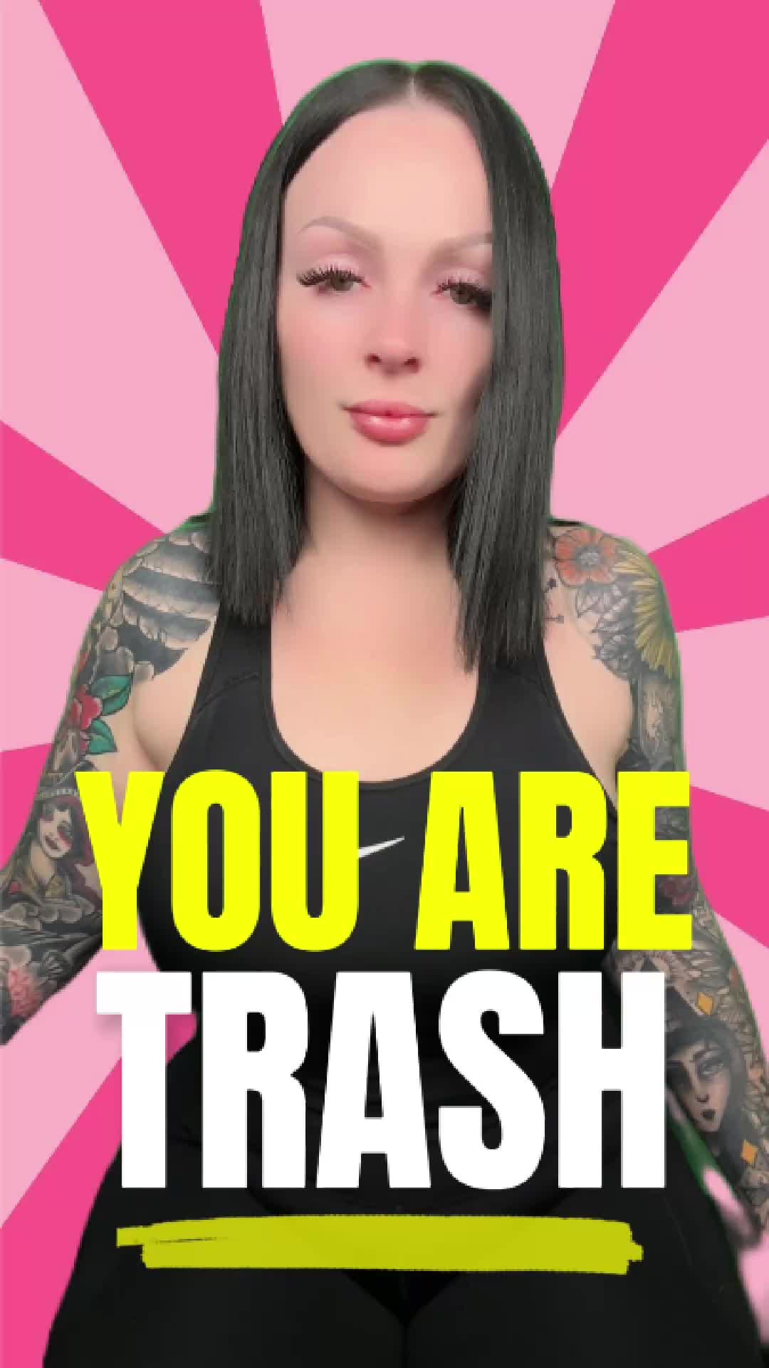 You Are Trash