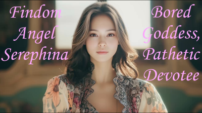 Bored Goddess, Pathetic Devotee