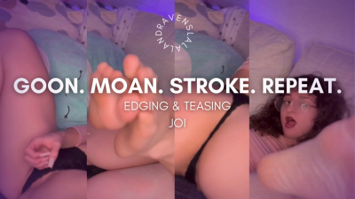 Goon. Moan. Stroke. Repeat -- Edging & Teasing JOI