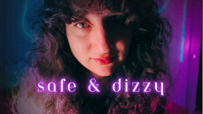 Dizzy & Safe