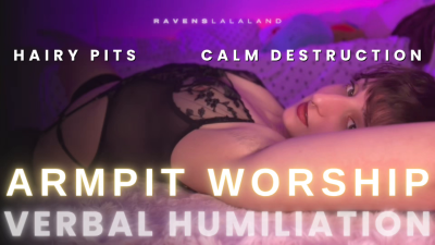 Armpit Worship Verbal Humiliation ASMR -- Hairy Pits Calm Destruction