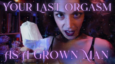 Your Last Orgasm As A Grown Man- Regression + Diaper Discipline
