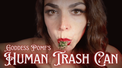 Human Trash Can