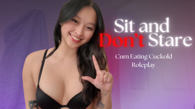 Sit And Don't Stare: Cum Eating Cuckold Roleplay- Hosted By Obeyenvynow | Female Domination, Femdom, Asian, Mind Fuck, Roleplay, Cuckolding, Cuck, Hardcore Humiliation, Verbal Humiliation, CEI, SPH, Small Penis Humiliation, Cum Eating Instructions, Beta