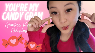 You're My Candy Gram: Giantess Roleplay- Hosted By Obeyenvynow | Female Domination, Femdom, Asian, Giantess, Size Fetish, Mouth Play, Swallowing, Drool, Throat Fetish, Shrinking, Food Fetish
