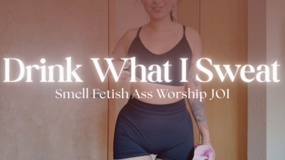 Drink What I Sweat: Smell Fetish Ass Worship JOI- Hosted By Obeyenvynow | Smell Fetish, Ass Worship, JOI, Female Domination, Femdom, Femdom POV, POV, Natural Body, Small Tits, Fat Ass, Asian, Goonette, Yoga, Orgasm Control, Tease And Denial