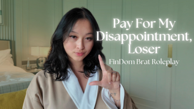 Pay For My Disappointment, Loser: Findom Brat Roleplay- Hosted By Obeyenvynow | Female Domination, Femdom, Asian, Femdom POV, Financial Domination, Spoiled Brat, Human ATM Training, Cash Slave, Paypig, Findom Brat, Wallet Training, Beta Training, Goddes