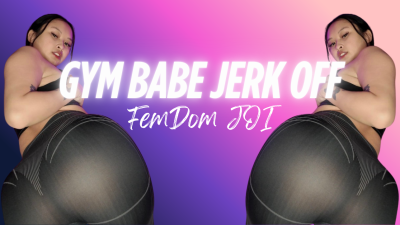 Gym Babe Jerk Off: Femdom JOI- Hosted By Obeyenvynow | Female Domination, Femdom, Asian, Sensual Domination, JOI, Jerk-Off Instructions, Orgasm Control, Gym Girl, Sweaty, Leggings Fetish