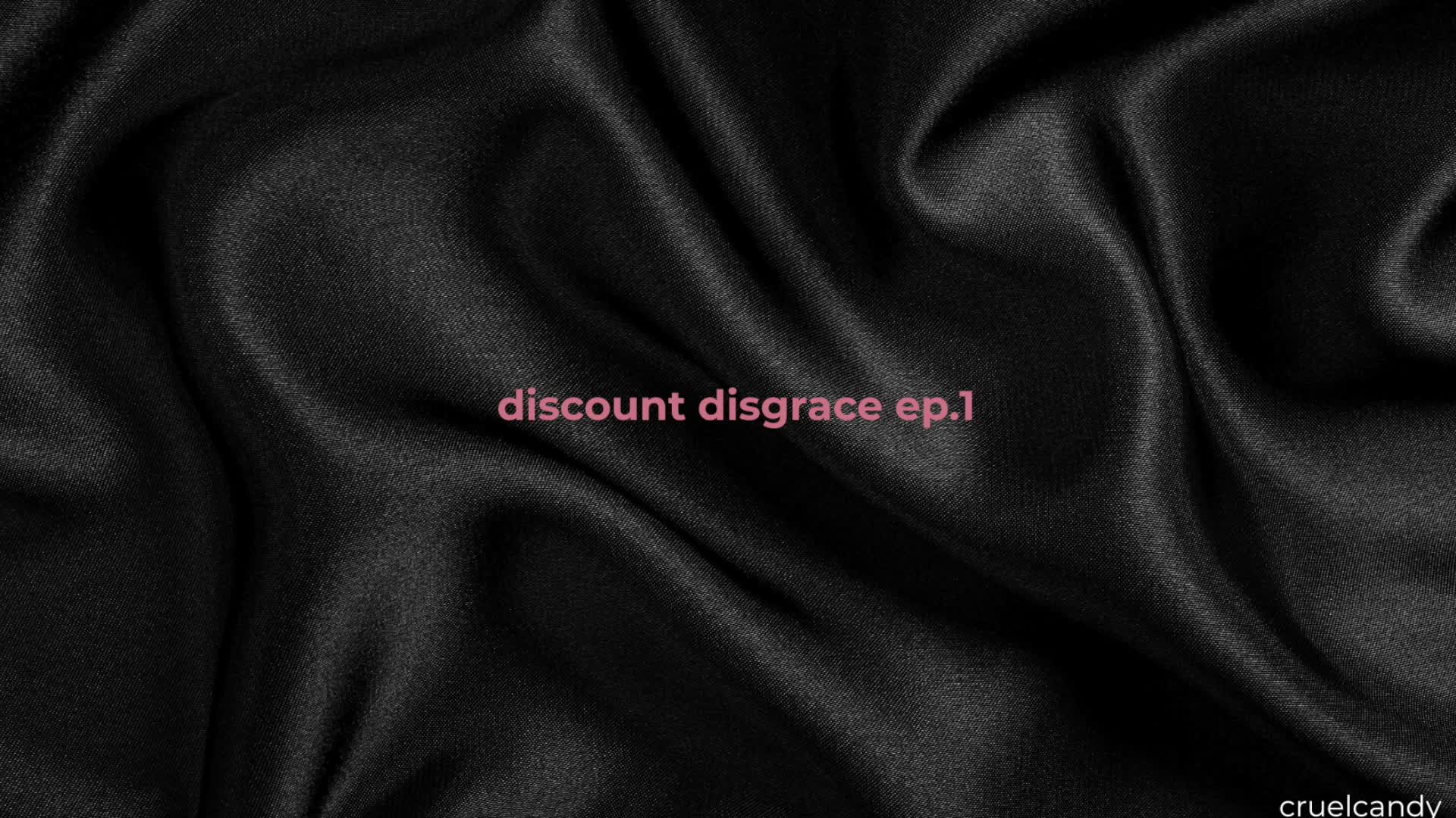 Discount Disgrace Ep.1 - You Buy Shame In Bulk