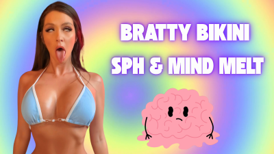 Tiny Bikini Tease Turns Into Total Obsession Bratty Bikini SPH & Mind Melt