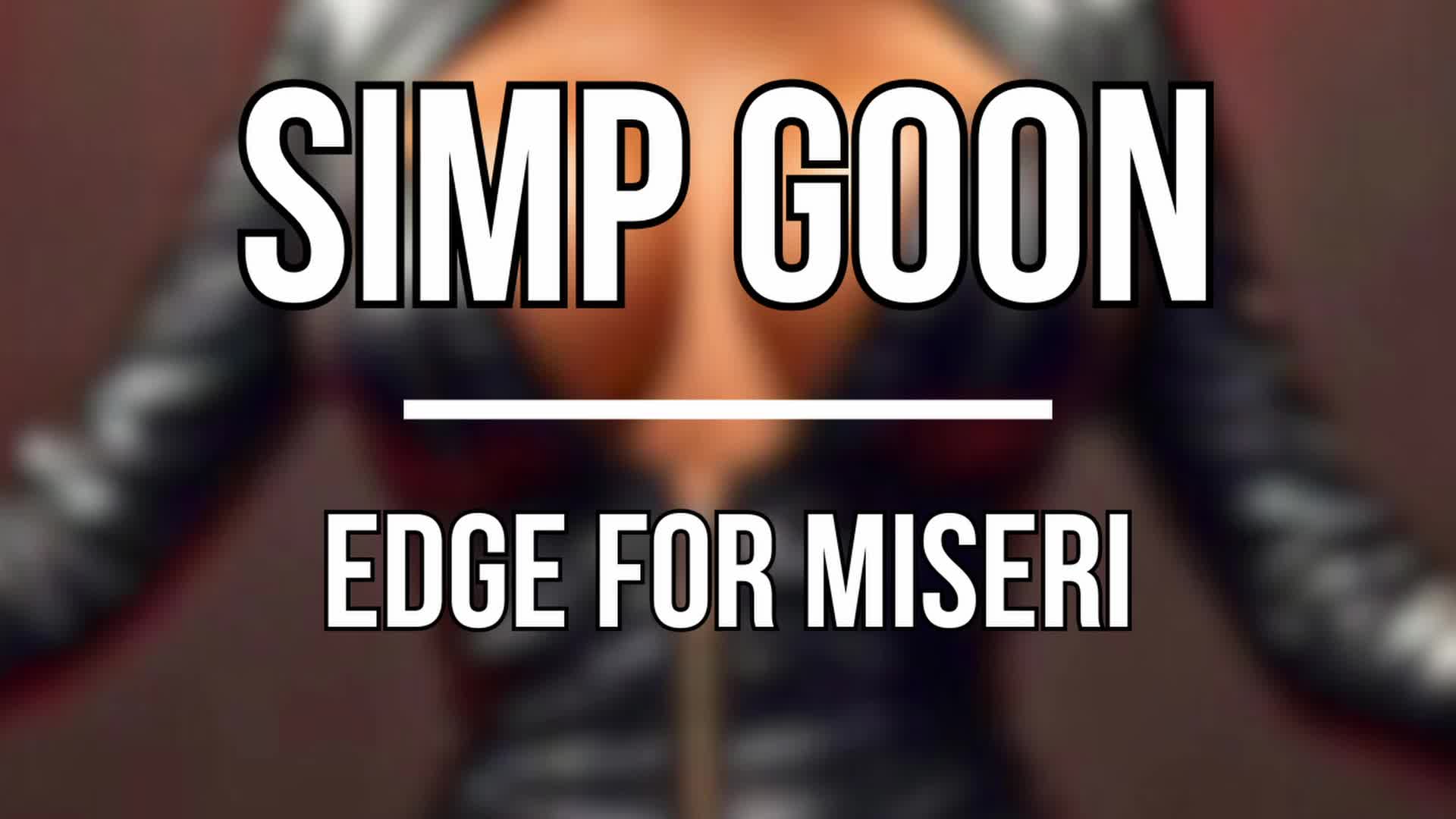 Simp Goon- Edge For Miseri