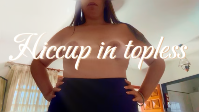 Hiccup In Topless