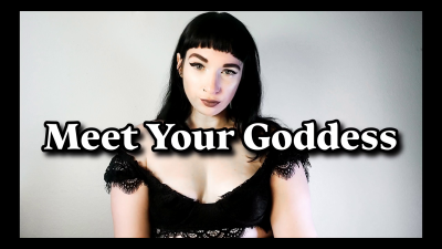 Meet Your Goddess
