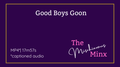 Good Boys Goon: Sensual JOI Trance For Self-Care & Devotion