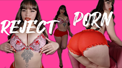 Reject Porn