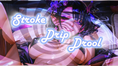 Stroke, Drip, Drool