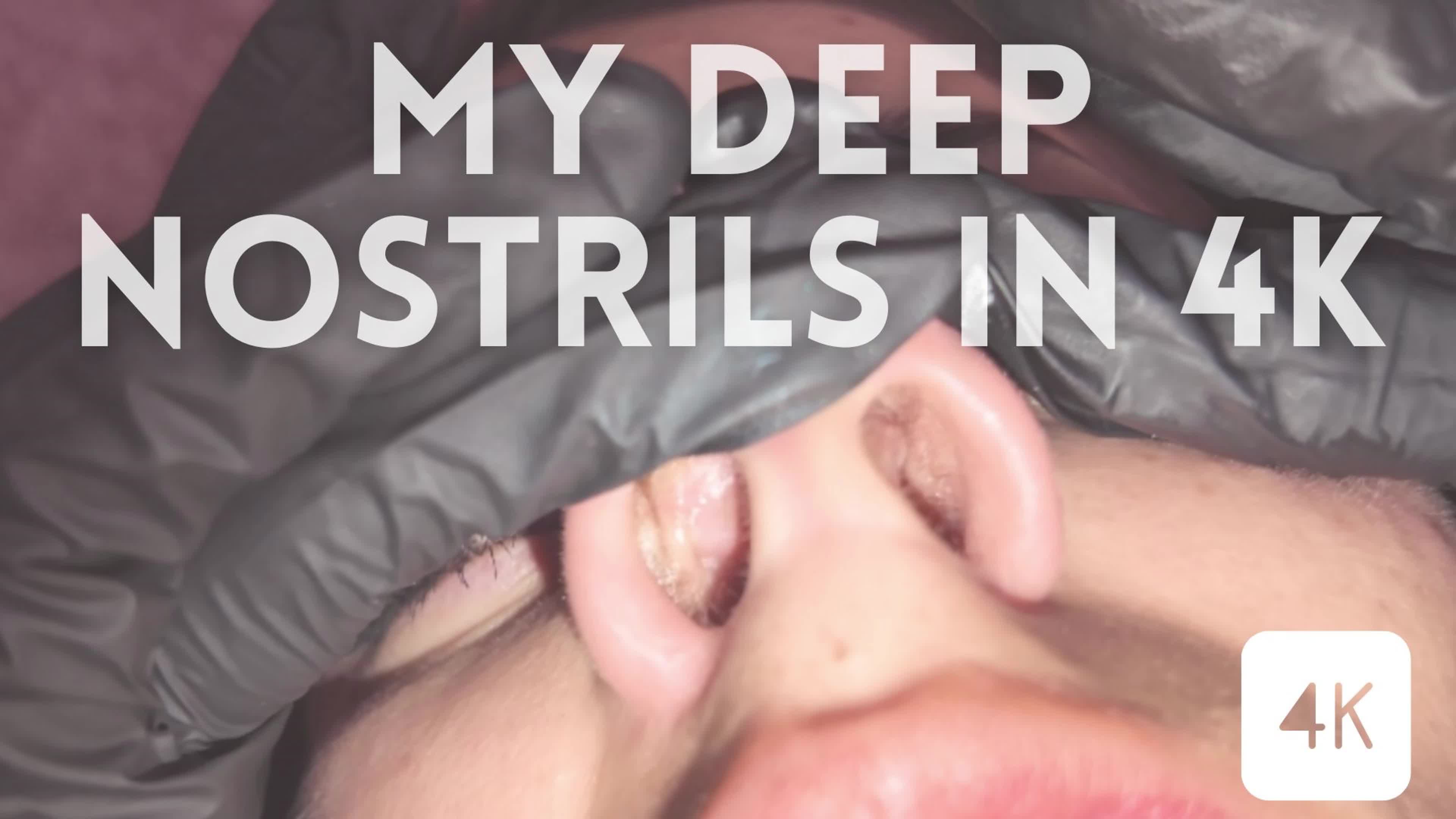 My Deep Nostrils In 4k