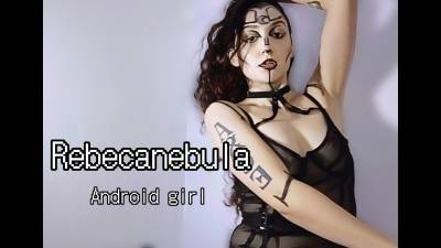 New Doll- Rebeca Nebula- Fembot