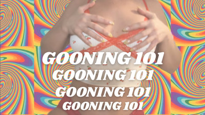 Gooning Trance 101- Body Worship