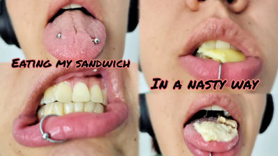 Eating My Sandwich In A Nasty Way- Mouth Fetish
