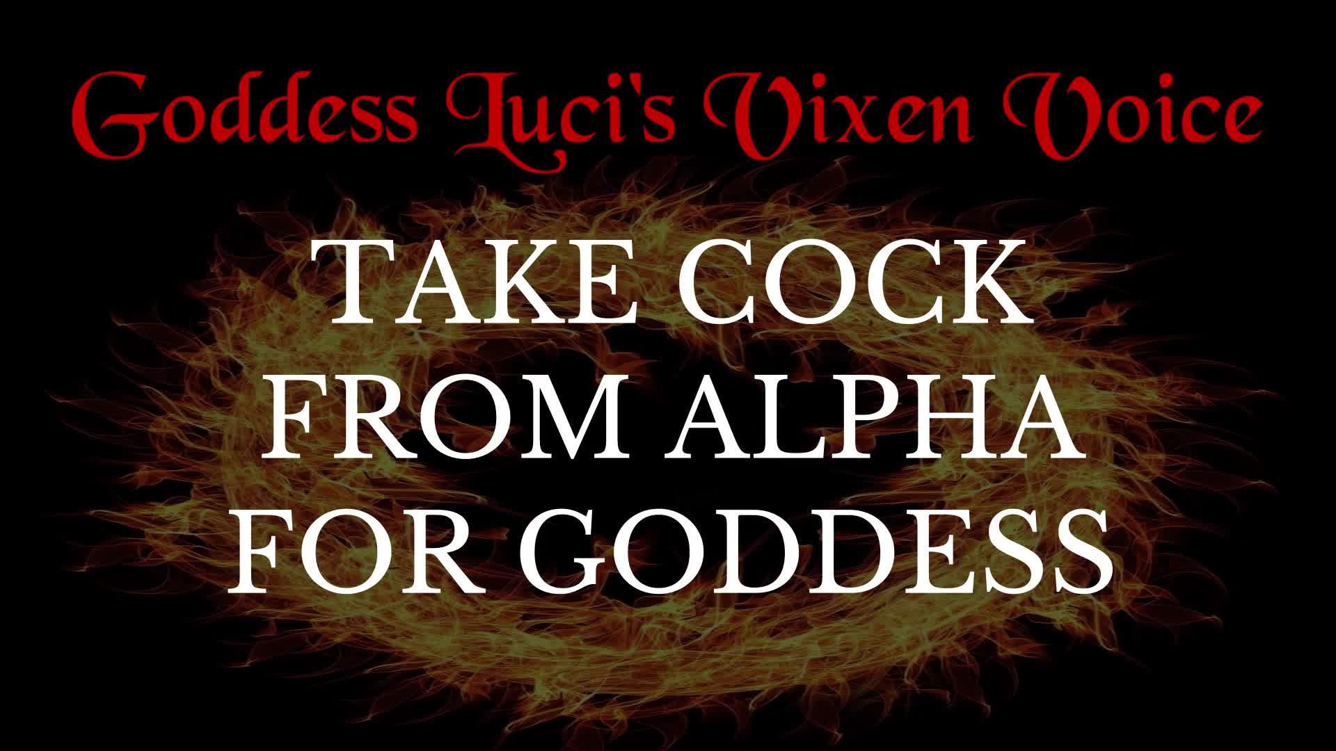 Take Cock From Alpha For Goddess