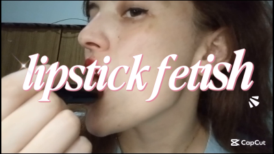 Lipstick And Mouth Fetish