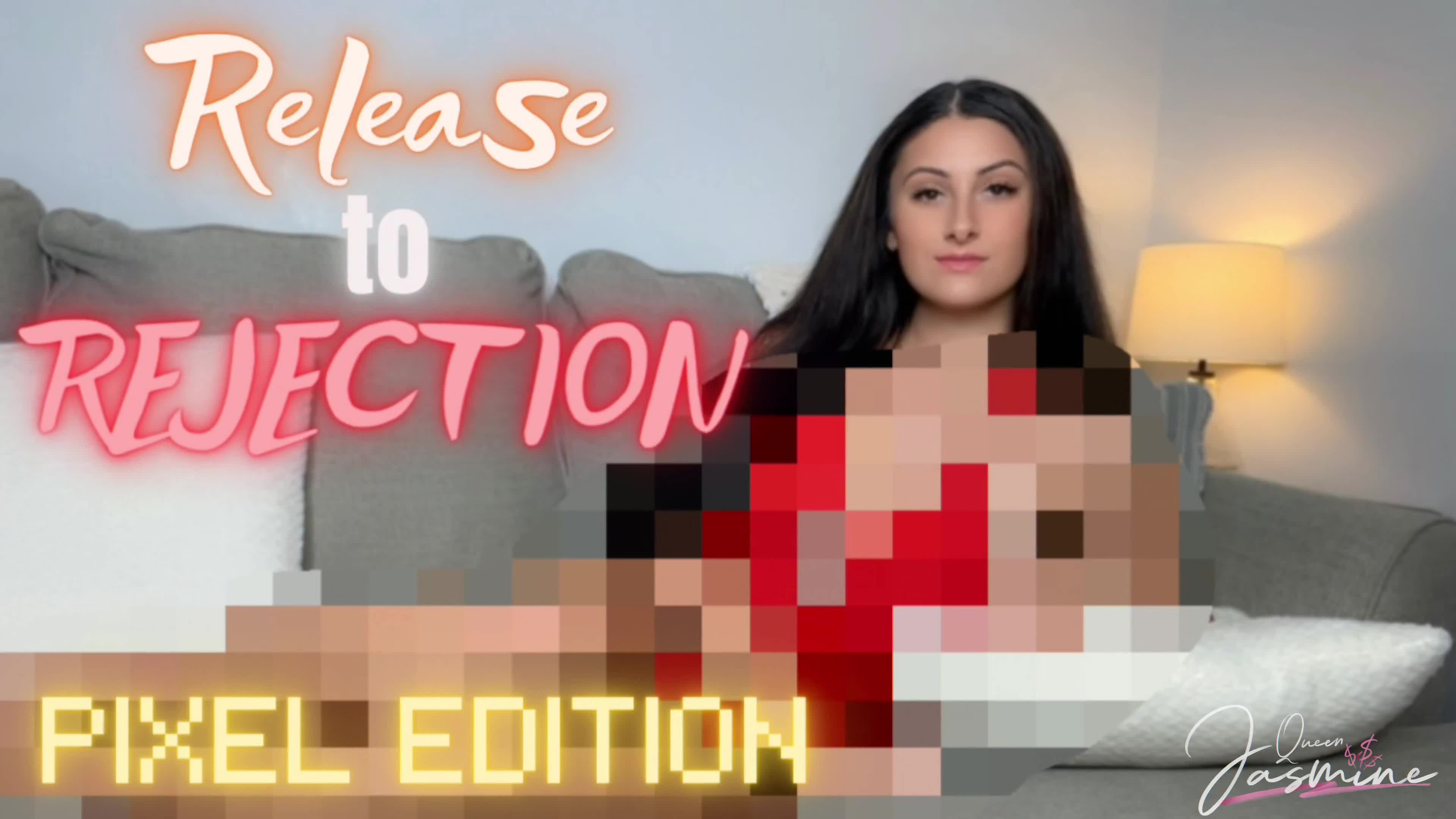 Release To Rejection: Pixel Edition