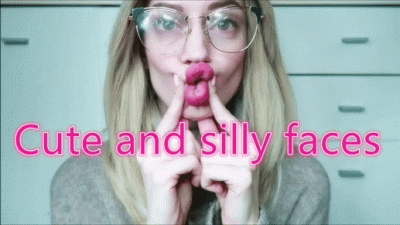 Cute And Silly Faces