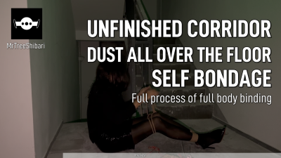 Femboy Self Bondage In The Unfinished Corridor Full Of Dust On The Floor